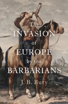 Image for Invasion of Europe by the Barbarians