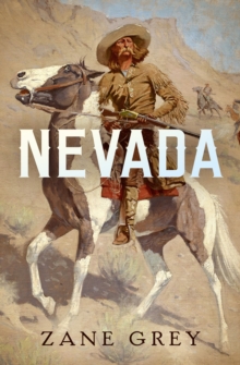 Image for Nevada: A Romance of the West
