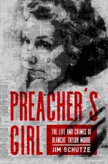Image for Preacher's Girl: The Life and Crimes of Blanche Taylor Moore