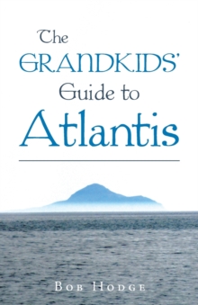 Image for The Grandkids' Guide to Atlantis