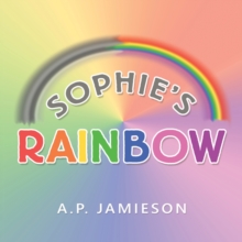 Image for Sophie's Rainbow