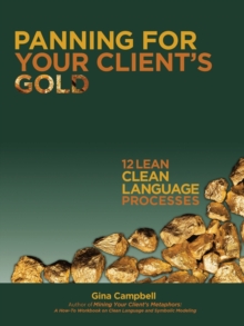 Image for Panning for Your Client's Gold