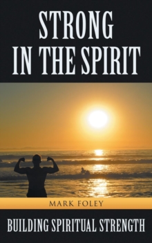 Image for Strong in the Spirit