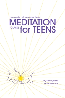 Image for Mrs. Neal's Not-So-Conventional Meditation Class for Teens