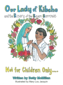 Image for Our Lady of Kibeho and the Rosary of the Seven Sorrows: Coloring Book