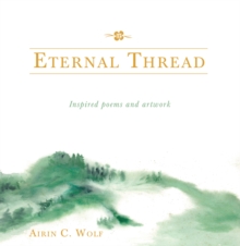 Image for Eternal Thread: Inspired Poems and Artwork