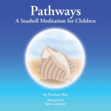 Image for Pathways : A Seashell Meditation for Children