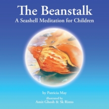 Image for The Beanstalk : A Seashell Meditation for Children