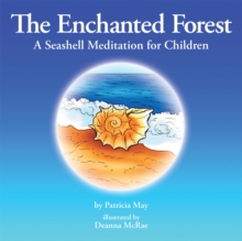 Image for Enchanted Forest: A Seashell Meditation for Children.