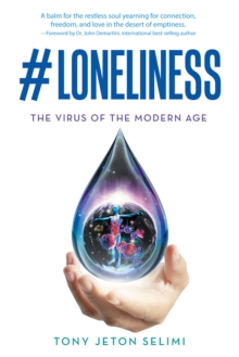 Image for #Loneliness: The Virus of the Modern Age