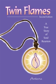 Image for Twin Flames: A True Story of Soul Reunion.