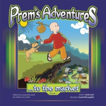 Image for Prem'S Adventures: Book 1: ...To the Market