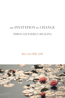 Image for Invitation to Change: Through Energy Healing