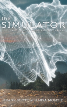 Image for The Simulator : a dream within a Dream