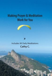Image for Making Prayer & Meditation Work for You