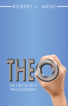 Image for Theo: The Circle of a Transcendent