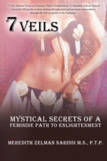 Image for 7 Veils : Mystical Secrets of a Feminine Path to Enlightenment