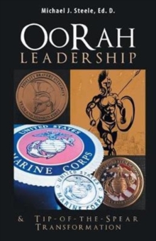 Image for Oorah Leadership & Tip-Of-The-Spear Transformation