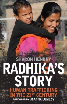 Image for Radhika's Story : Human Trafficking in the 21st Century