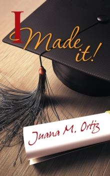 Image for I Made It!