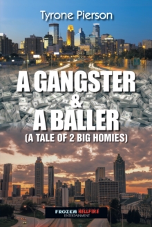 Image for Gangster & a Baller: A Tale of 2 Big Homies