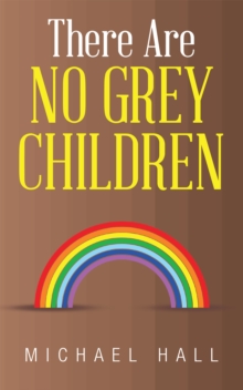 Image for There Are No Grey Children