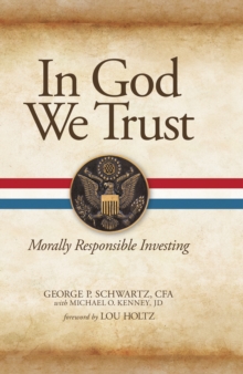 Image for In God We Trust: Morally Responsible Investing