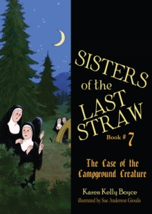 Image for Sisters of the Last Straw Volume 7: Case of the Campground Creature