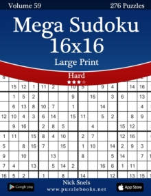Image for Mega Sudoku 16x16 Large Print - Hard - Volume 59 - 276 Logic Puzzles