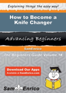 Image for How to Become a Knife Changer