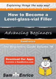 Image for How to Become a Level-glass-vial Filler