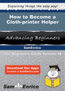 Image for How to Become a Cloth-printer Helper