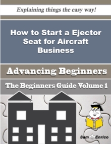 Image for How to Start a Ejector Seat for Aircraft Business (Beginners Guide)