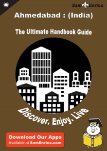 Image for Ultimate Handbook Guide to Ahmedabad : (India) Travel Guide