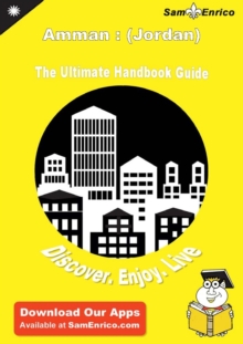 Image for Ultimate Handbook Guide to Amman : (Jordan) Travel Guide