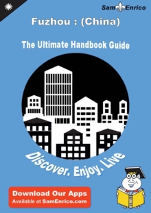 Image for Ultimate Handbook Guide to Fuzhou : (China) Travel Guide