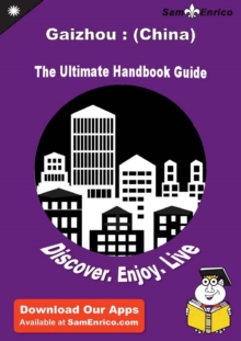 Image for Ultimate Handbook Guide to Gaizhou : (China) Travel Guide
