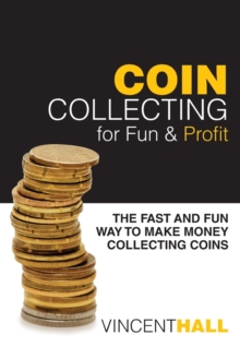COIN COLLECTING FOR FUN & PROFIT