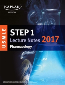 Image for USMLE Step 1 Lecture Notes 2017: Pharmacology