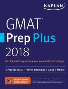 Image for GMAT Prep Plus 2018 : 6 Practice Tests + Proven Strategies + Online + Video + Mobile