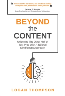 Image for Beyond the content  : mindfulness as a test prep advantage