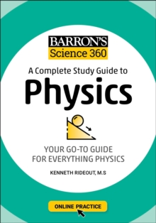 Barron's Science 360: A Complete Study Guide to Physics with Online Practice