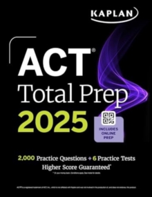 Image for ACT Total Prep 2025: Includes 2,000+ Practice Questions + 6 Practice Tests