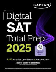 Digital SAT Total Prep 2025: Includes 2 Full Length Practice Tests, 1,000+ Practice Questions + 1 Year Access to Online Quizzes and Video Instruction