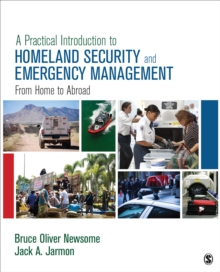 Image for A Practical Introduction to Homeland Security and Emergency Management: From Home to Abroad