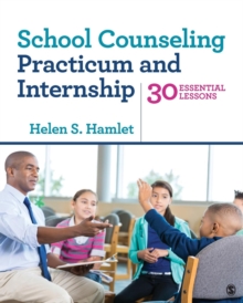 Image for School counseling practicum and internship  : 30 essential lessons