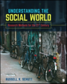 Image for Understanding the social world  : research methods for the 21st century