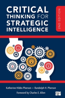 Critical Thinking for Strategic Intelligence