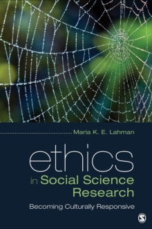 Image for Ethics in Social Science Research: Becoming Culturally Responsive