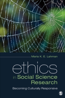 Image for Ethics in social science research  : becoming culturally responsive
